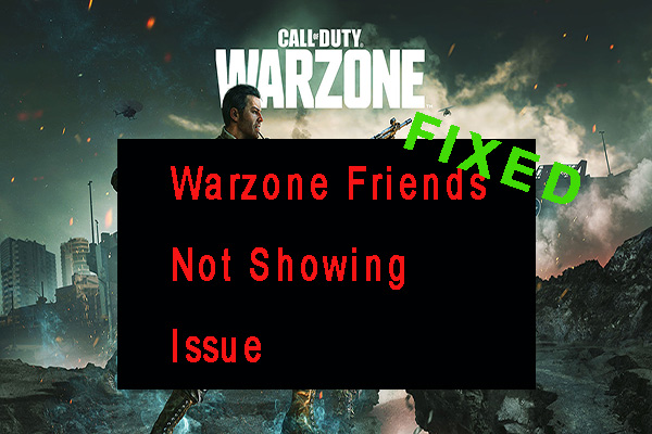 Warzone friends not showing