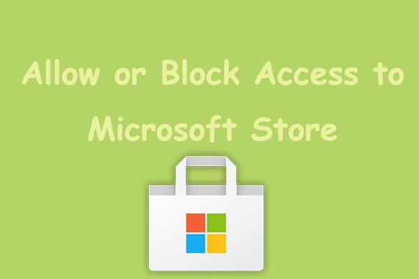 allow block access to microsoft store thumbnail