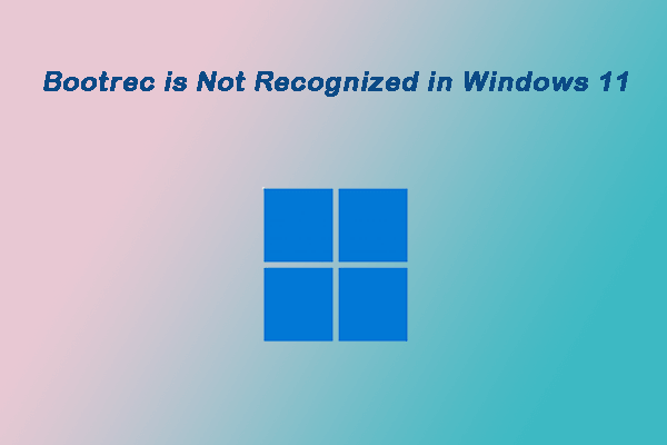 bootrec is not recognized in Windows 11
