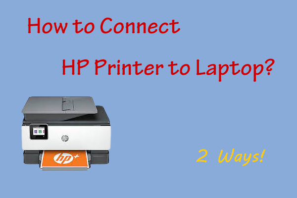 connect HP printer to laptop