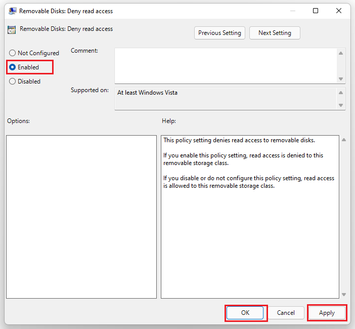 select the Enabled option on the Removable Disks: Deny read access
