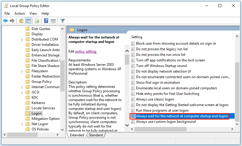 Select Always wait for the network at computer startup and logon