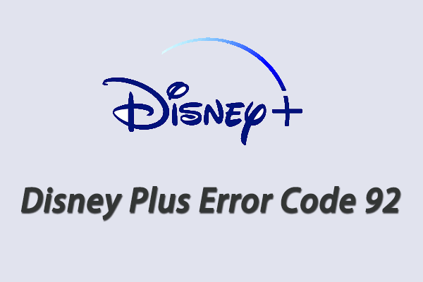 error code 92 Disney Plus