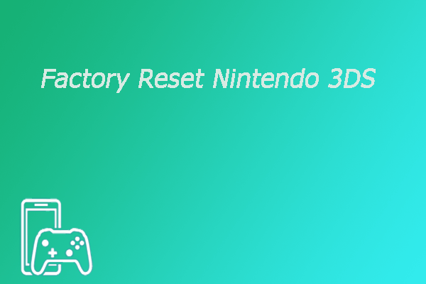 factory reset Nintendo 3DS