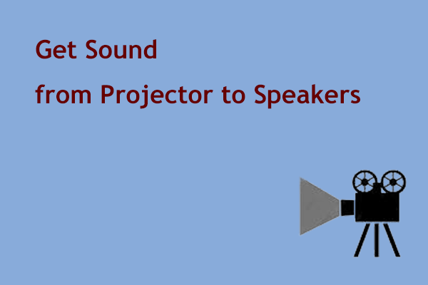 get sound from projector to speakers