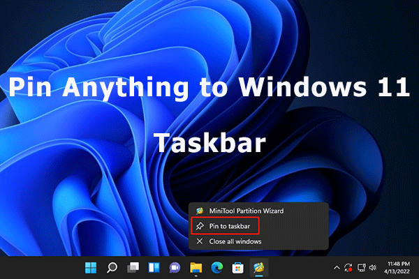 How to pin an app drive file or folder to windows 11 taskbar