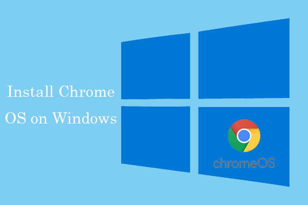 install Chrome OS on Windows