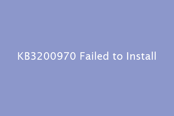 KB3200970 failed to install