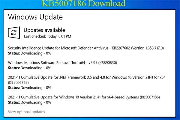 Download KB5007186 for Windows 10 21H1/20H2/2004 Versions