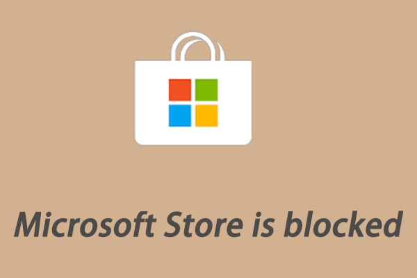 Microsoft Store is blocked by administrator in Windows 11
