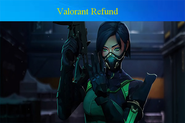 Valorant refund