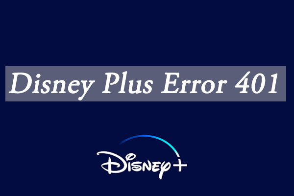 Disney Plus error 401