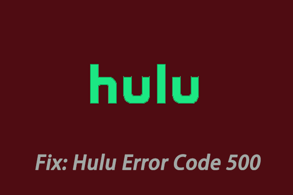Hulu error code 500