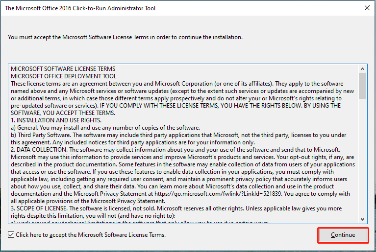 click Continue to accept the license for ODT