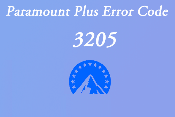 Paramount Plus error code 3205