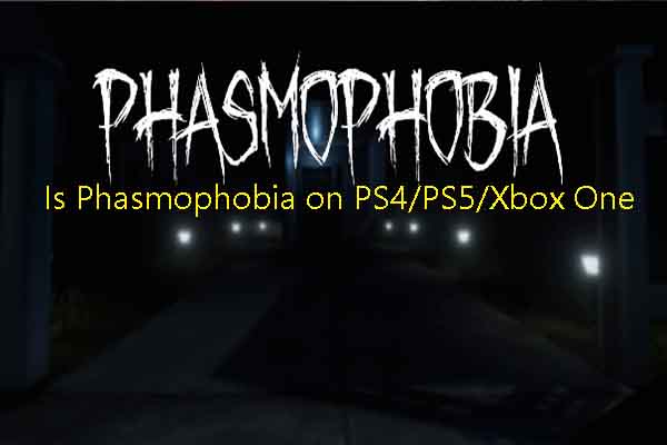 Phasmophobia PS4