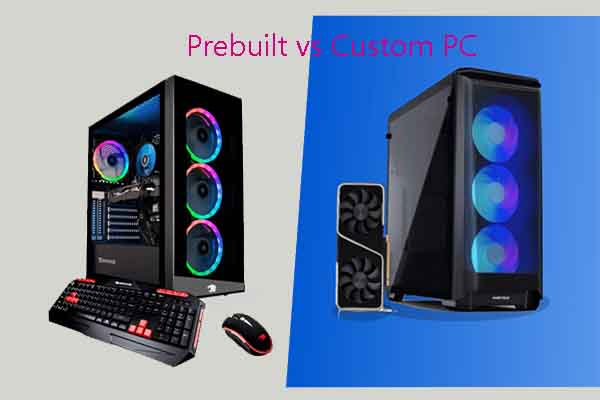 prebuilt vs custom PC