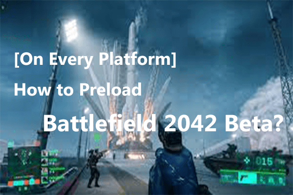 preload Battlefield 2042 Beta