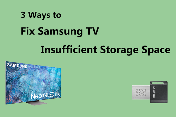 Samsung TV insufficient storage space