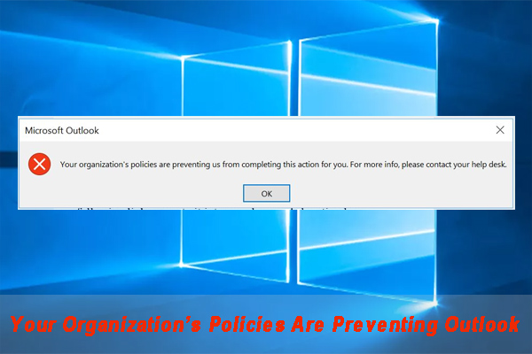 Your organization's policies are preventing Outlook