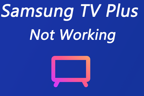 What Can You Do To Fix The Samsung Tv Plus Not Working Issue