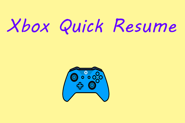 how to use quick resume xbox