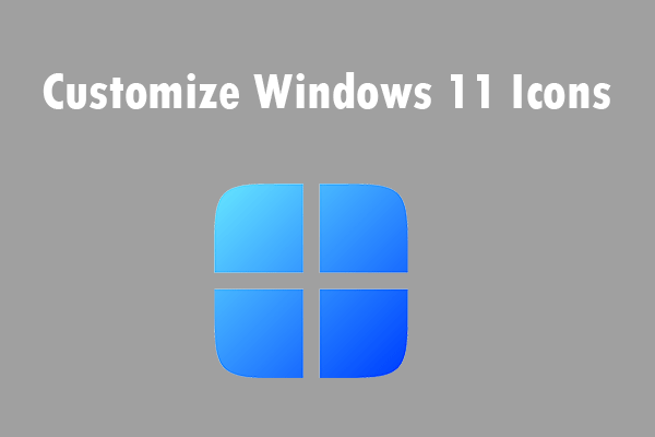 Windows 11 Icon Download & How to Customize Icons on Windows 11