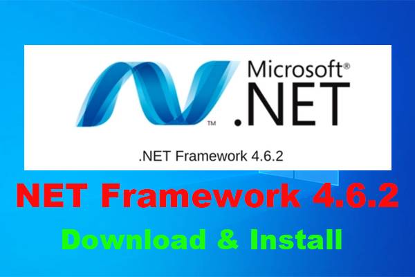 NET Framework 4.6.2 Download & Install for Windows 10/8.1/7 PCs