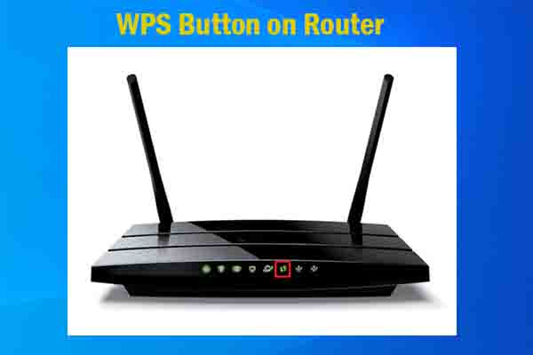 Oxide Schrijf op landheer WPS Button on Router: What Is It and How to Find/Use It