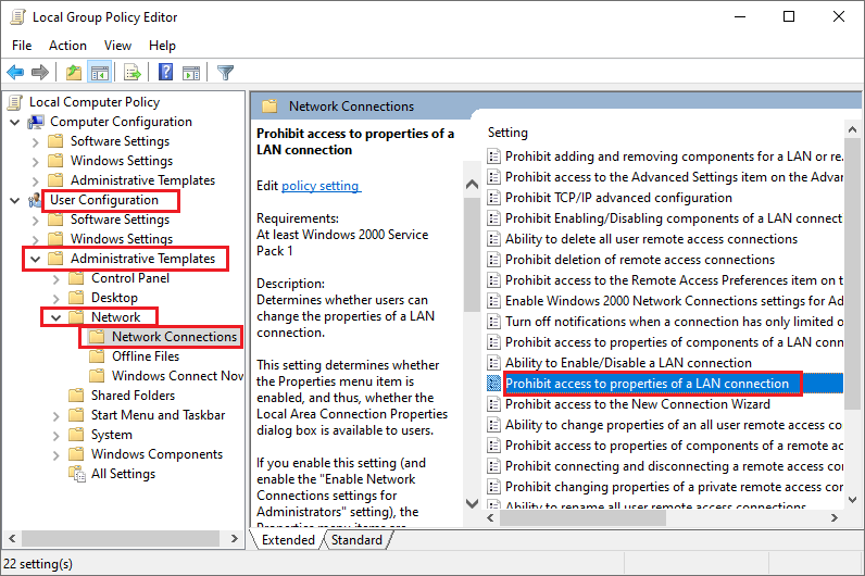 select Prohibit access to properties of a LAN connection