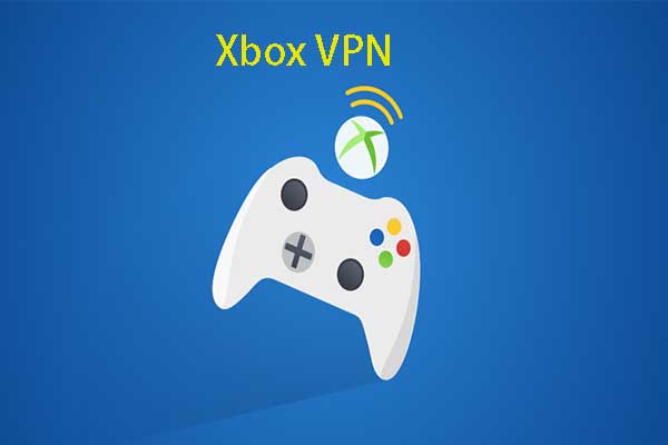 Xbox VPN: 7 Best VPNs for Xbox One/Series X|S & Setup
