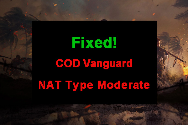 How to Fix COD Vanguard NAT Type Moderate? [PS/PS4/Xbox]