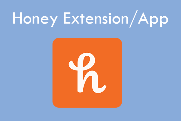 Download Honey Extension/App to Chrome/Firefox/Safari/Mobile