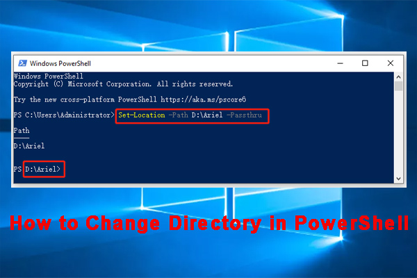 How to Change Directory in PowerShell Windows 10/11? [Full Guide]