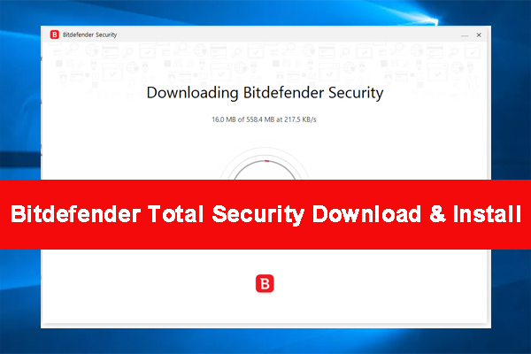 Bitdefender Total Security Download & Install for Windows/Mac