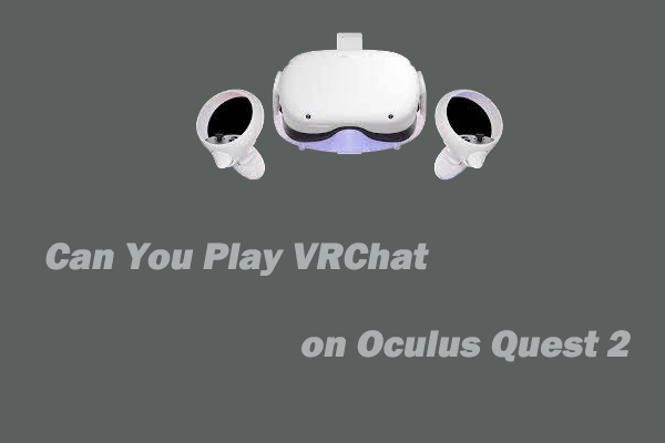 can you play vrchat on oculus quest 2 without pc