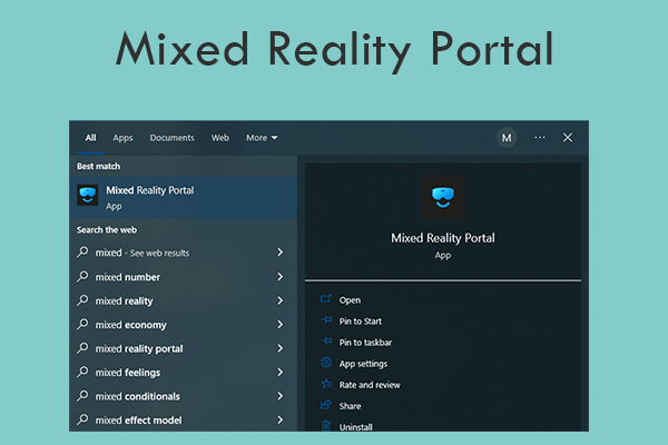 What Is Mixed Reality Portal | How to Download/Uninstall It