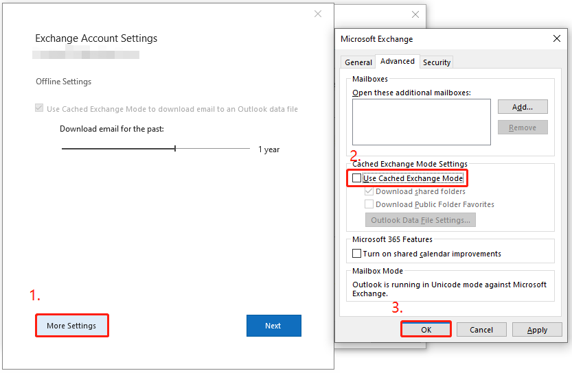 uncheck the box of Use Cached Exchange Mode