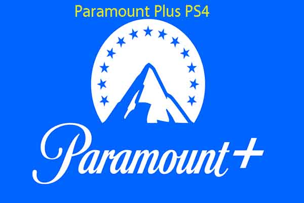 Paramount Plus/PS4: Install and Watch Paramount Plus on PS4
