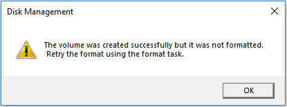 The volume was created successfully but it was not formatted